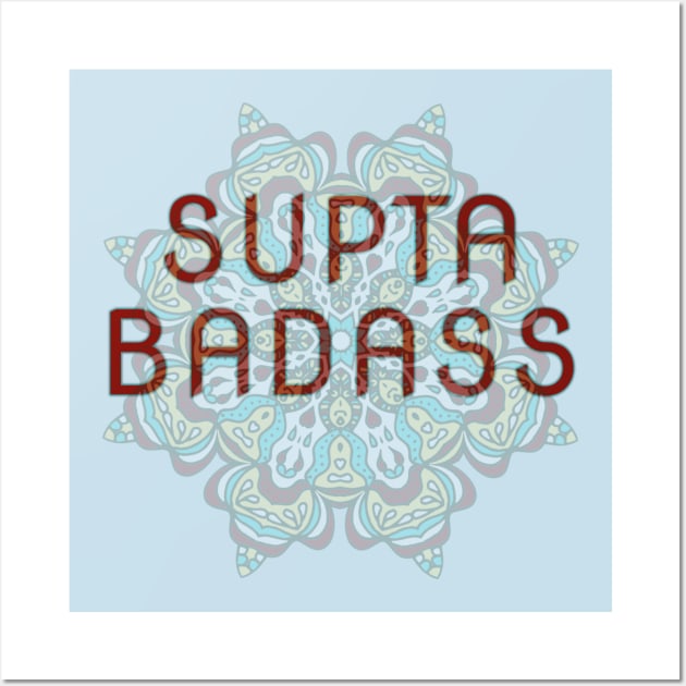 Supta Badass, Supine, Yoga Pose Wall Art by Style Conscious